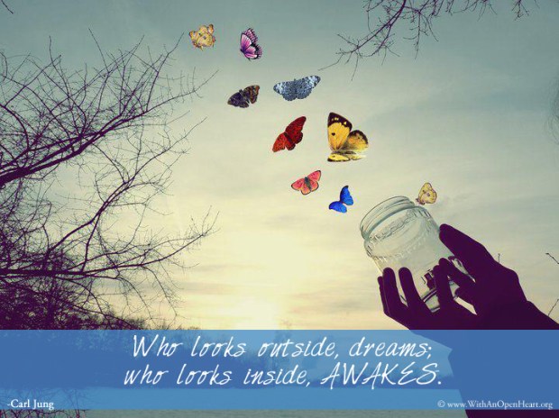 Who looks inside dreams. Carl Jung quotes. With an Open Heart blog